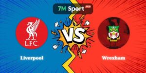 Nhận Định Kèo Liverpool vs Wrexham 06h30 30/07 Giao Hữu